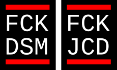 Zwei Aufklebermotive "FCK DSM" und "FCK JCD"
